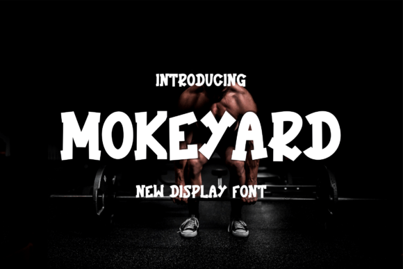 Mokeyard: A Bold Display Font for Small Business Branding