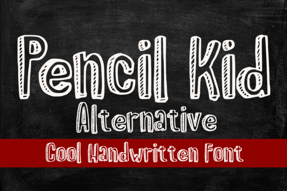 Pencil Kid Alternative: A Handwritten Display Font That Feels Like Playtime