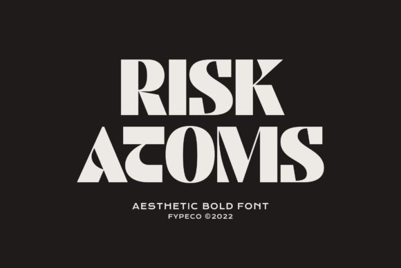 Risk Atoms: A Bold Display Font for Digital Branding