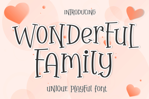 Wonderful Family: A Playful Display Font for Scroll-Stopping Campaigns